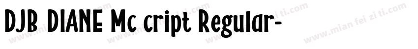 DJB DIANE Mc cript Regular字体转换